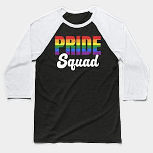 Pride squad Baseball T-Shirt